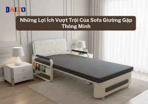 Lợi ích vượt trội của sofa giường gập thông minh